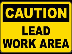 Caution Lead Work Area Sign