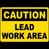 Caution Lead Work Area Sign